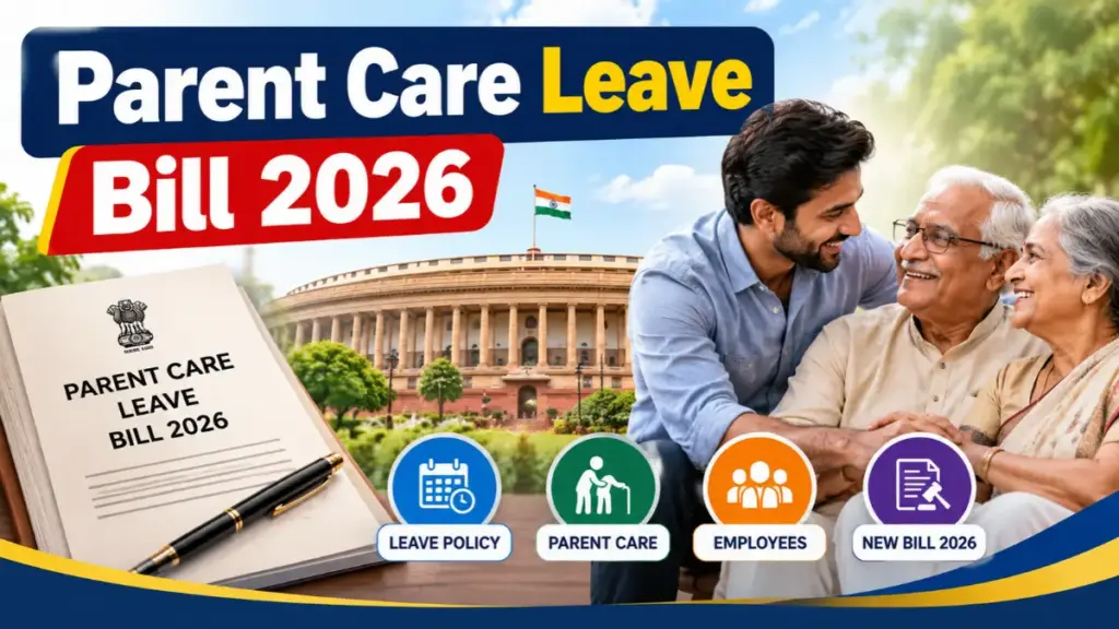 Parent Care Leave Bill 2026