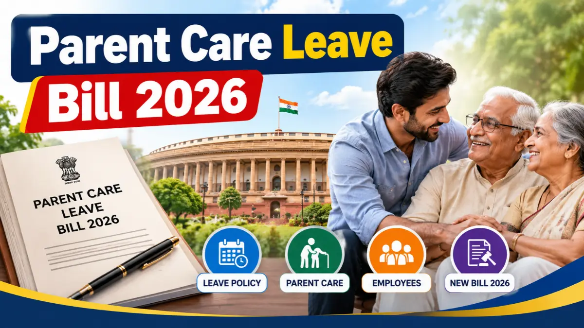 Parent Care Leave Bill 2026
